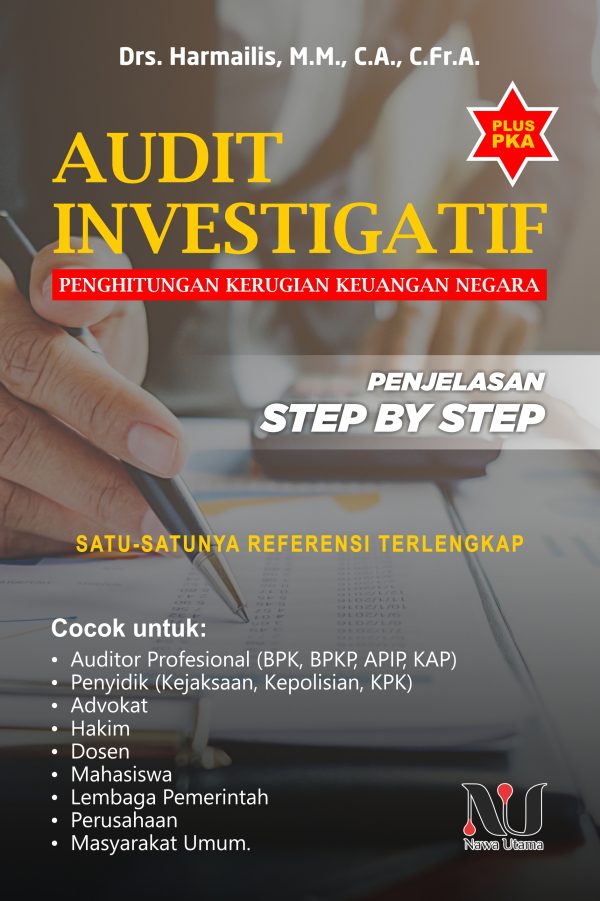 AUDIT INVESTIGATIF: Perhitungan Kerugian Keuangan Negara