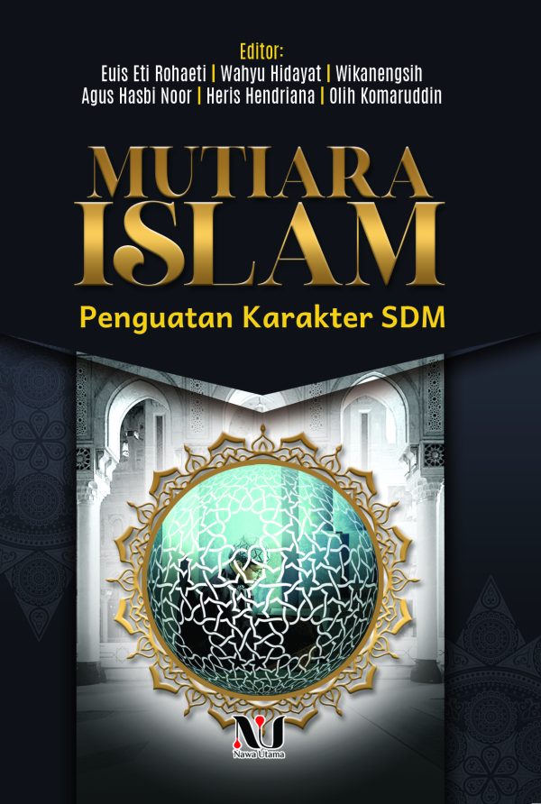MUTIARA ISLAM: Penguatan Karakter SDM