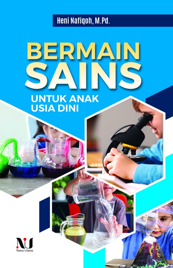 BERMAIN SAINS UNTUK ANAK USIA DINI