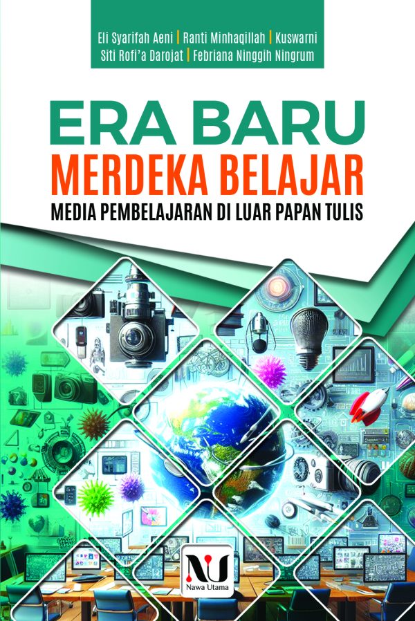 ERA BARU MERDEKA BELAJAR: Media Pembelajaran di Luar Papan Tulis