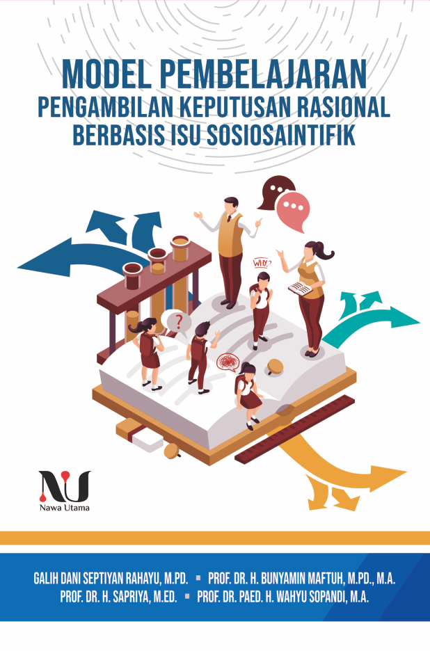 Model Pembelajaran Pengambilan Keputusan Rasional Berbasis Isu Sosiosaintifik