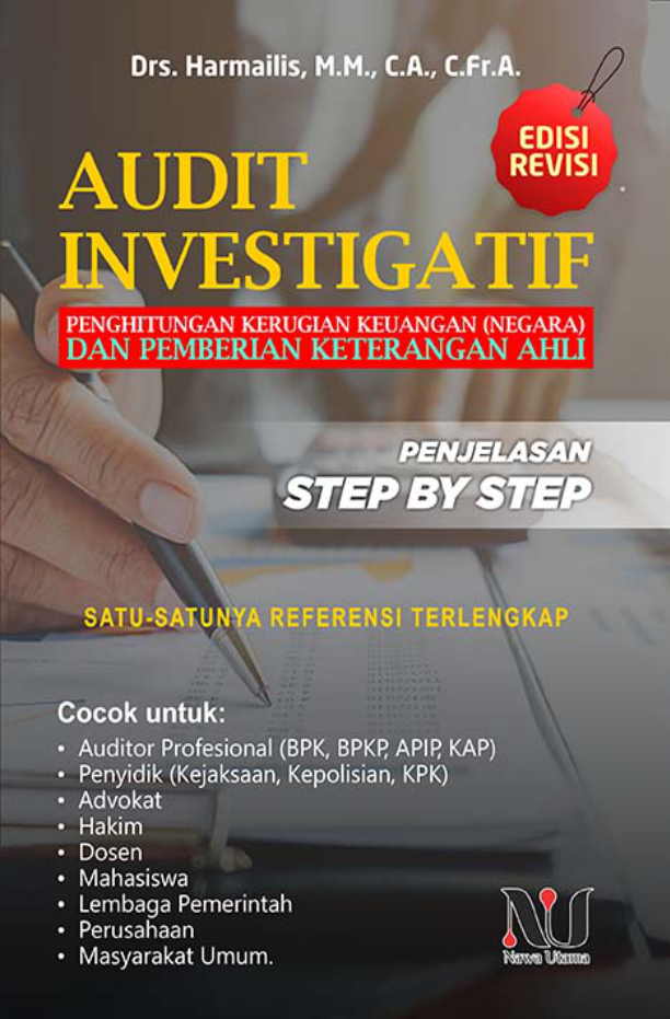 Audit Investigatif Perhitungan Kerugian Keuangan (Negara) dan Pemberian Keterangan Ahli